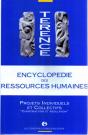 Encyclopédie Des Ressources Humaines - Tome 4 : Projets Individuels Et Collectifs : Construction Et Régulation - Preview