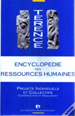 Capa do artigo Encyclopédie Des Ressources Humaines - Tome 4 : Projets Individuels Et Collectifs : Construction Et Régulation