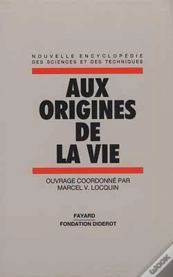 Capa do artigo Encyclopedie Des Sciences Et Techniques T.5 Aux Origines De La Vie