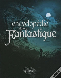 Capa do artigo Encyclopédie Du Fantastique