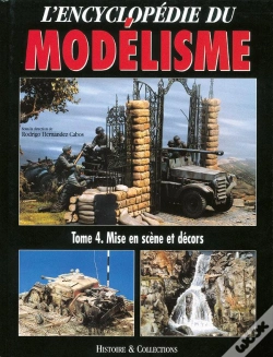 Capa do artigo Encyclopedie Du Modélisme T.4 ; Mise En Scène Et Décors