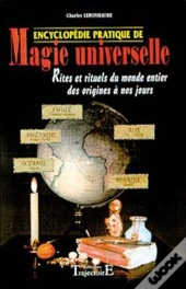 Encyclopedie Pratique De La Magie Universelle