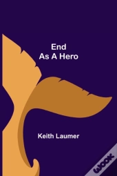 End As A Hero