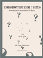 End Disappointment Before It Happens - Preview