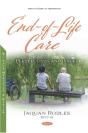 End-Of-Life Care: Perspectives And Issues - Preview