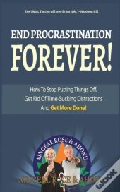 End Procrastination Forever