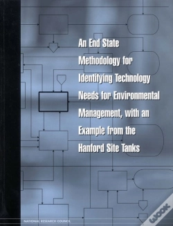 Capa do artigo End State Methodology For Identifying Technology Needs For Environmental Management, With An Example From The Hanford Site Tanks