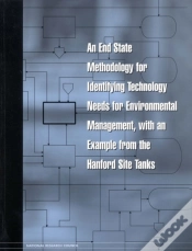 Capa do artigo End State Methodology For Identifying Technology Needs For Environmental Management, With An Example From The Hanford Site Tanks