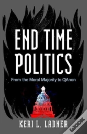 End Time Politics