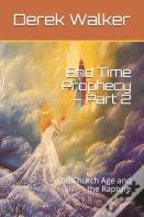 End Time Prophecy - Part 2