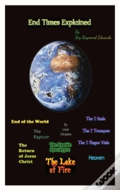 End Times Explained