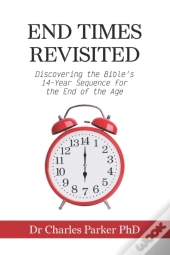 End Times Revisited