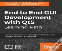 End To End Gui Development With Qt5