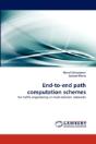End-To-End Path Computation Schemes - Preview