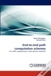 End-To-End Path Computation Schemes
