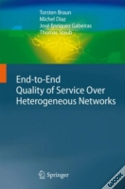 Capa do artigo End-To-End Quality Of Service Over Heterogeneous Networks