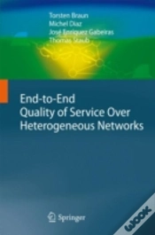 Capa do artigo End-To-End Quality Of Service Over Heterogeneous Networks