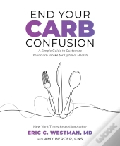 End Your Carb Confusion