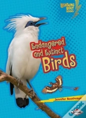 Endangered And Extinct Birds