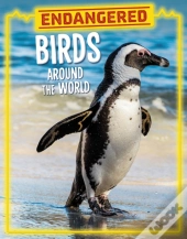 Endangered Birds Around The World