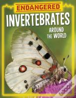 Endangered Invertebrates Around The World