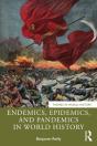 Endemics, Epidemics, And Pandemics In World History - Preview