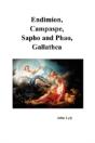 Endimion, Campaspe, Sapho And Phao, Gallathea - Preview