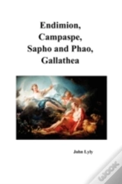 Capa do artigo Endimion, Campaspe, Sapho And Phao, Gallathea