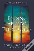 Ending Abusive Theologies