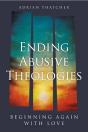 Ending Abusive Theologies - Preview
