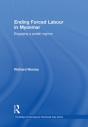Ending Forced Labour In Myanmar - Preview