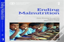 Ending Malnutrition Â€“ From Commitment To Action