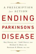 Ending Parkinson'S Disease