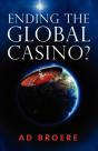 Ending The Global Casino? - Preview