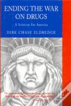 Ending The War On Drugs