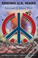 Ending U.S. Wars By Honoring Americans Who Work For Peace