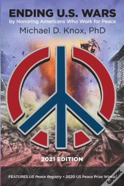 Capa do artigo Ending U.S. Wars By Honoring Americans Who Work For Peace