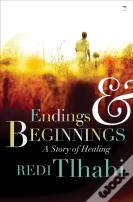 Endings And Beginnings
