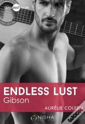 Endless Lust - Gibson