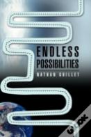 Endless Possibilities