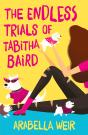 Endless Trials Of Tabitha Baird - Preview