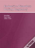Endocrine Disorders During Pregnancy