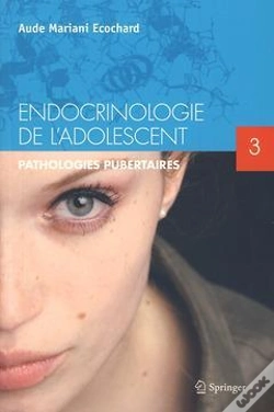 Capa do artigo Endocrinologie De L'Adolescent. T.3 - Pathologies Pubertaires.
