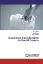 Endodontic Consideration In Dental Trauma - Preview