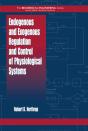 Endogenous And Exogenous Regulation And Control Of Physiological Systems - Preview
