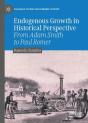 Endogenous Growth In Historical Perspective - Preview