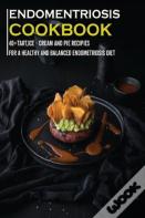 Endometriosis Cookbook
