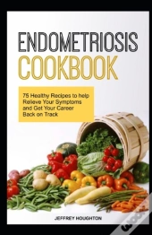 Endometriosis Cookbook