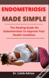 Endometriosis Made Easy