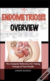 Endometriosis Overview